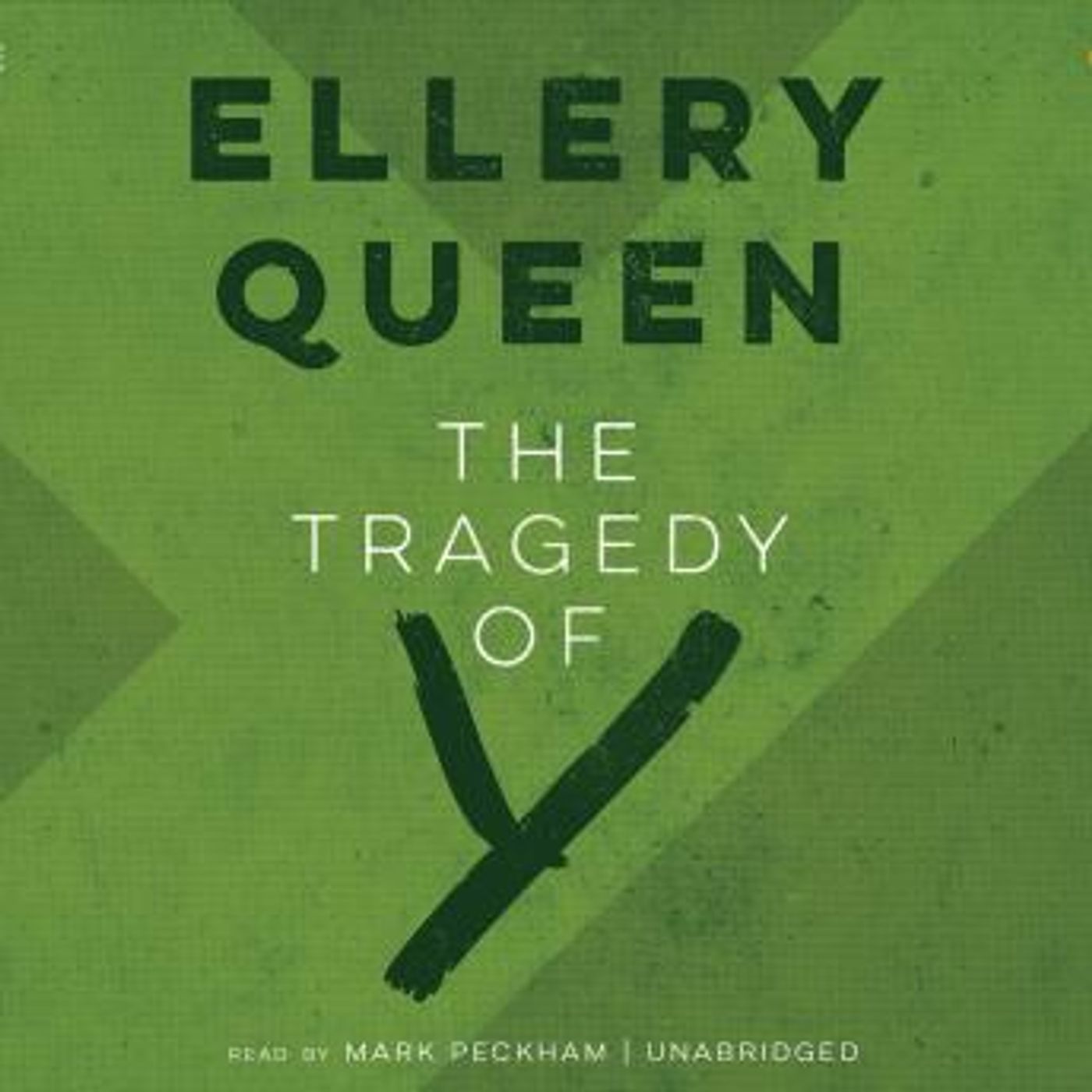 The Tragedy of Y: The Second Drury Lane Mystery by Ellery Queen episode artwork