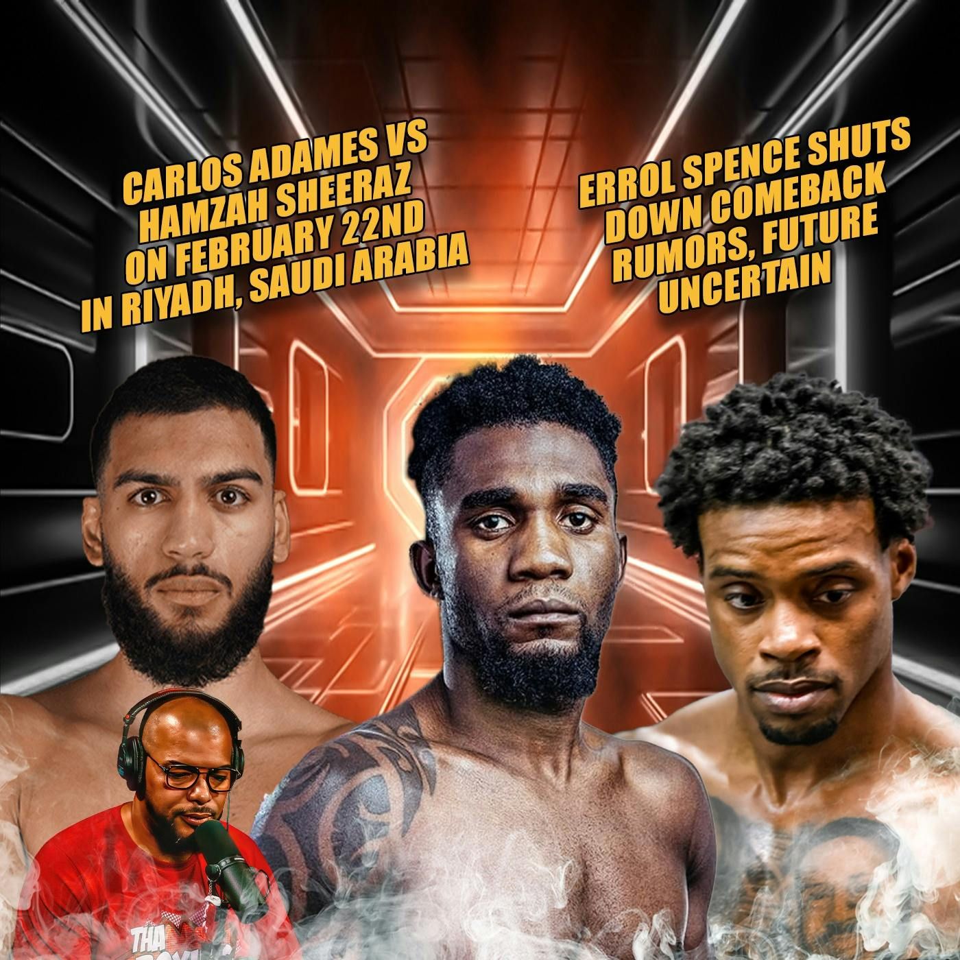 ☎️Errol Spence Shuts Down Ring Return😱 Hamzah Sheeraz Vs Carlos Adames On Boots-Vergil Card🔥 episode artwork