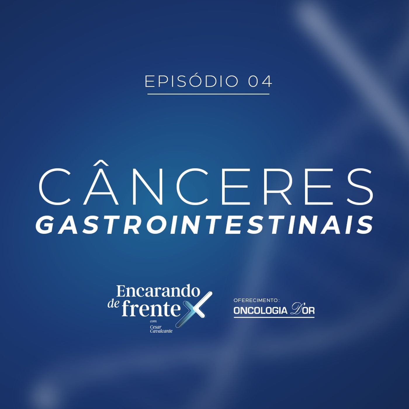#4 - Cânceres gastrointestinais episode artwork