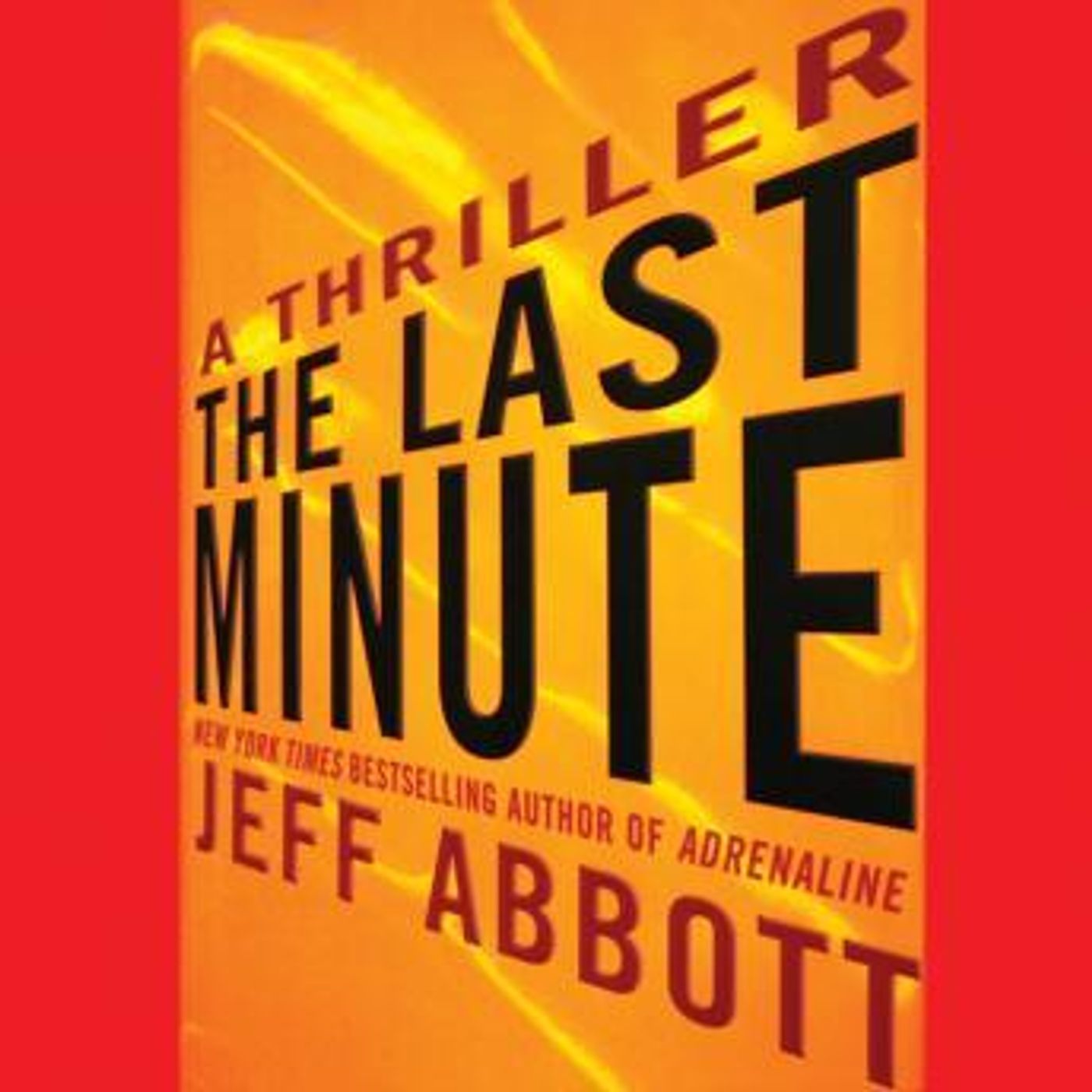 The Last Minute by Jeff Abbott episode artwork