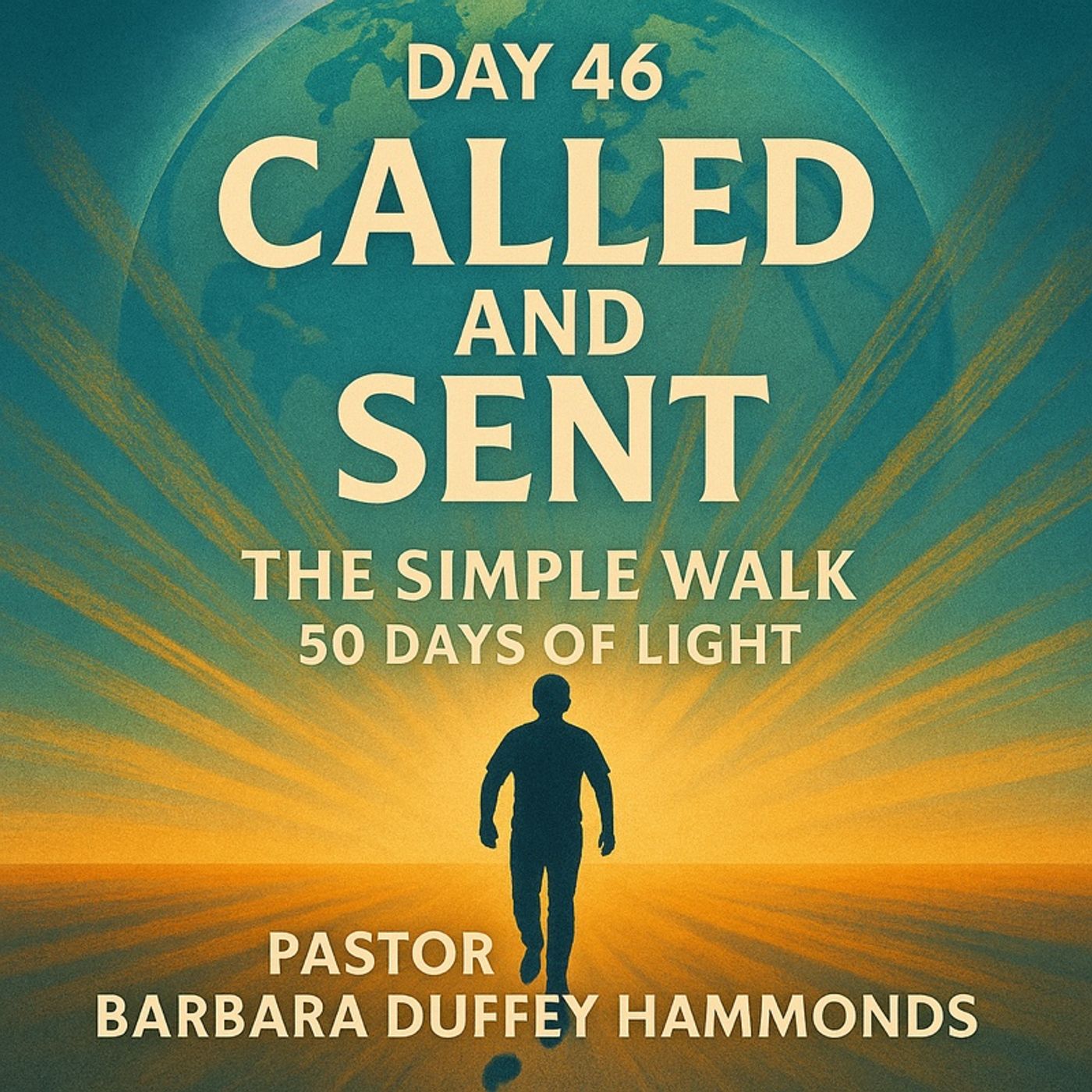 Day 46 – Called and Sent