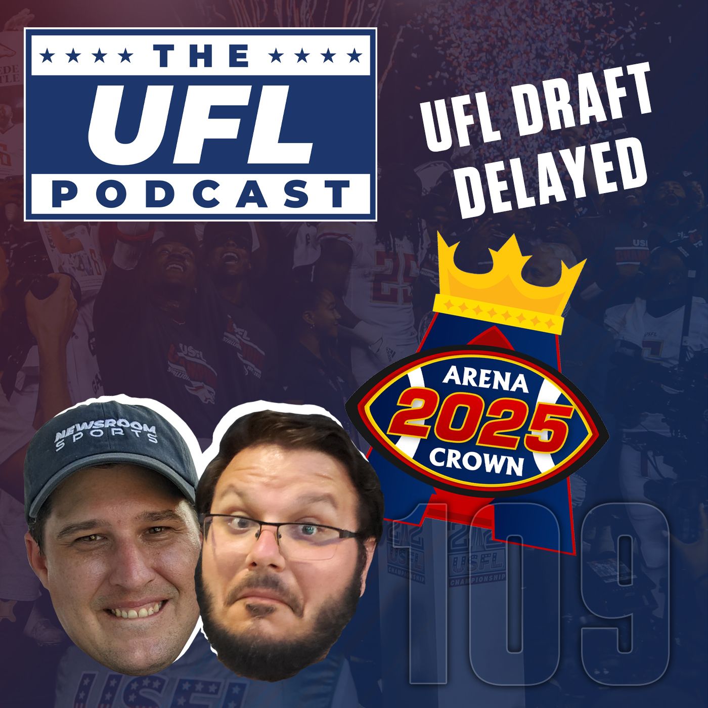 UFL Draft Postponed, AF1 Crown Preview & Picks | UFL Podcast #109