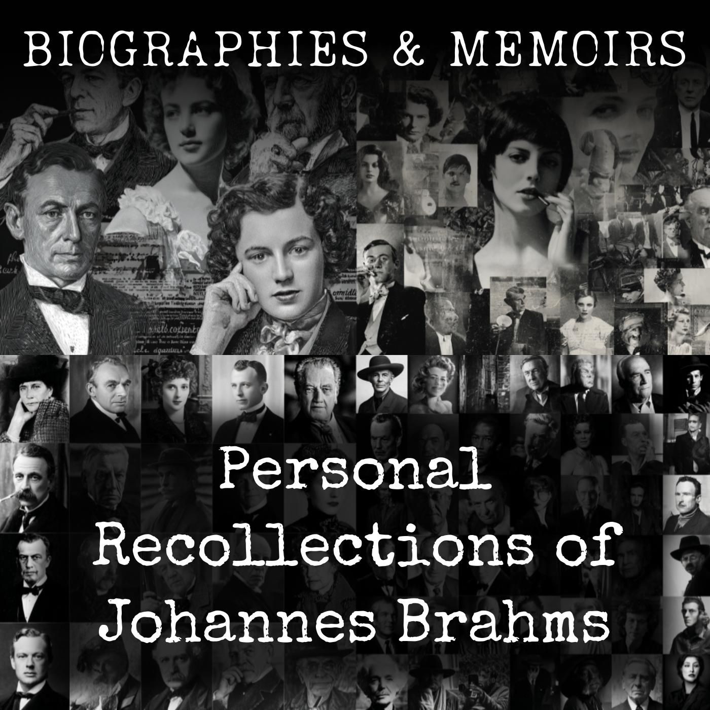 Personal Recollections of Johannes Brahms