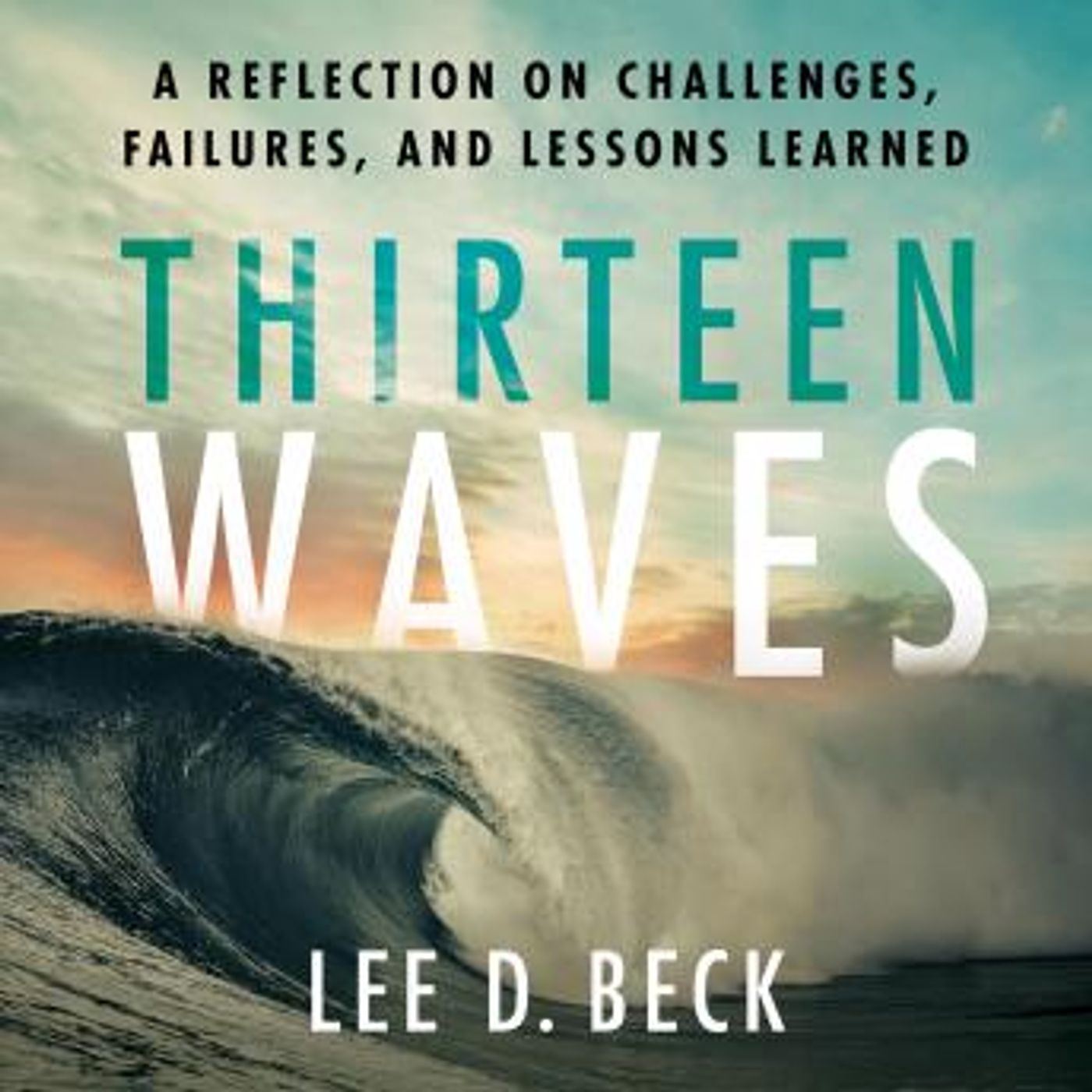 Thirteen Waves by Lee D. Beck episode artwork
