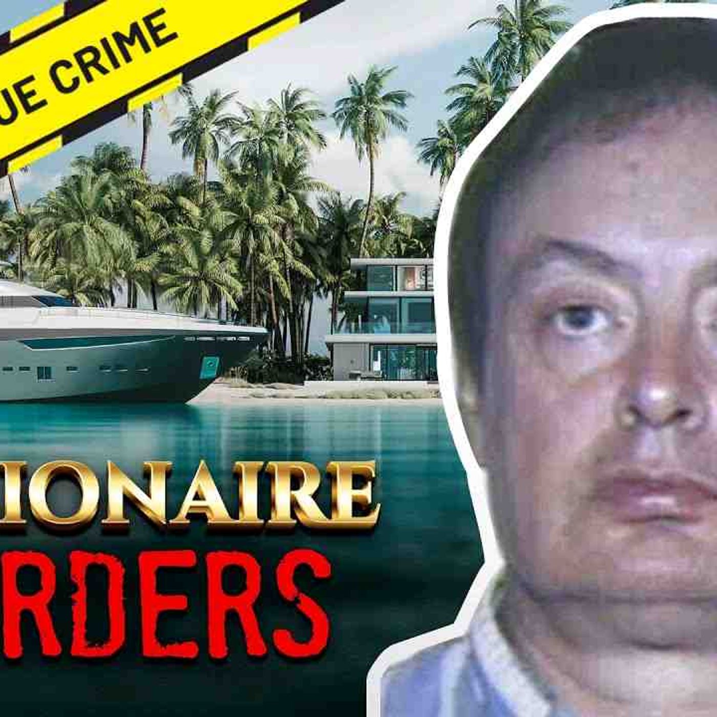 The Murder of William Saunderson-Smith _ Millionaire Murders episode artwork