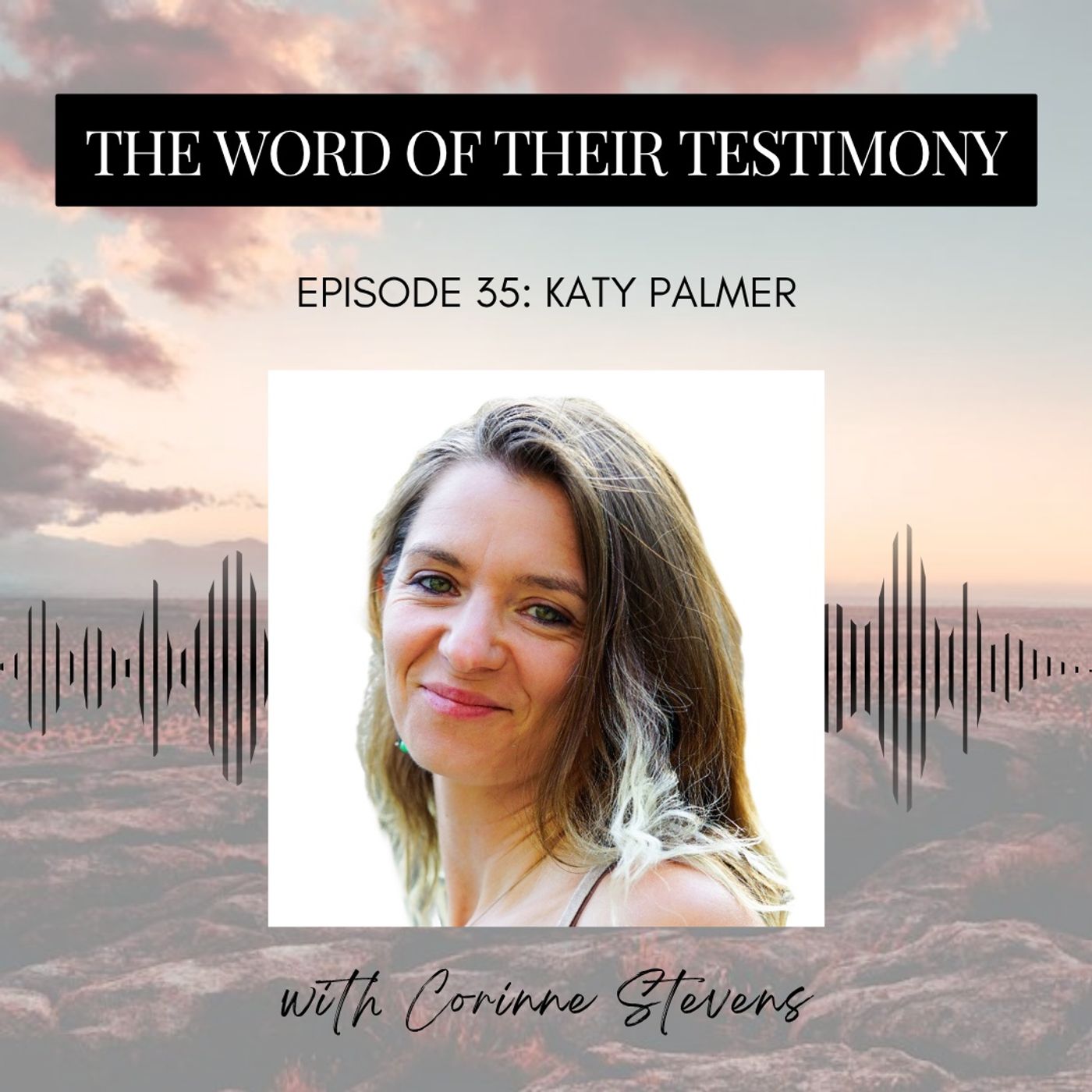 35. For the Lord Your God is With You Wherever You Go | Katy Palmer episode artwork