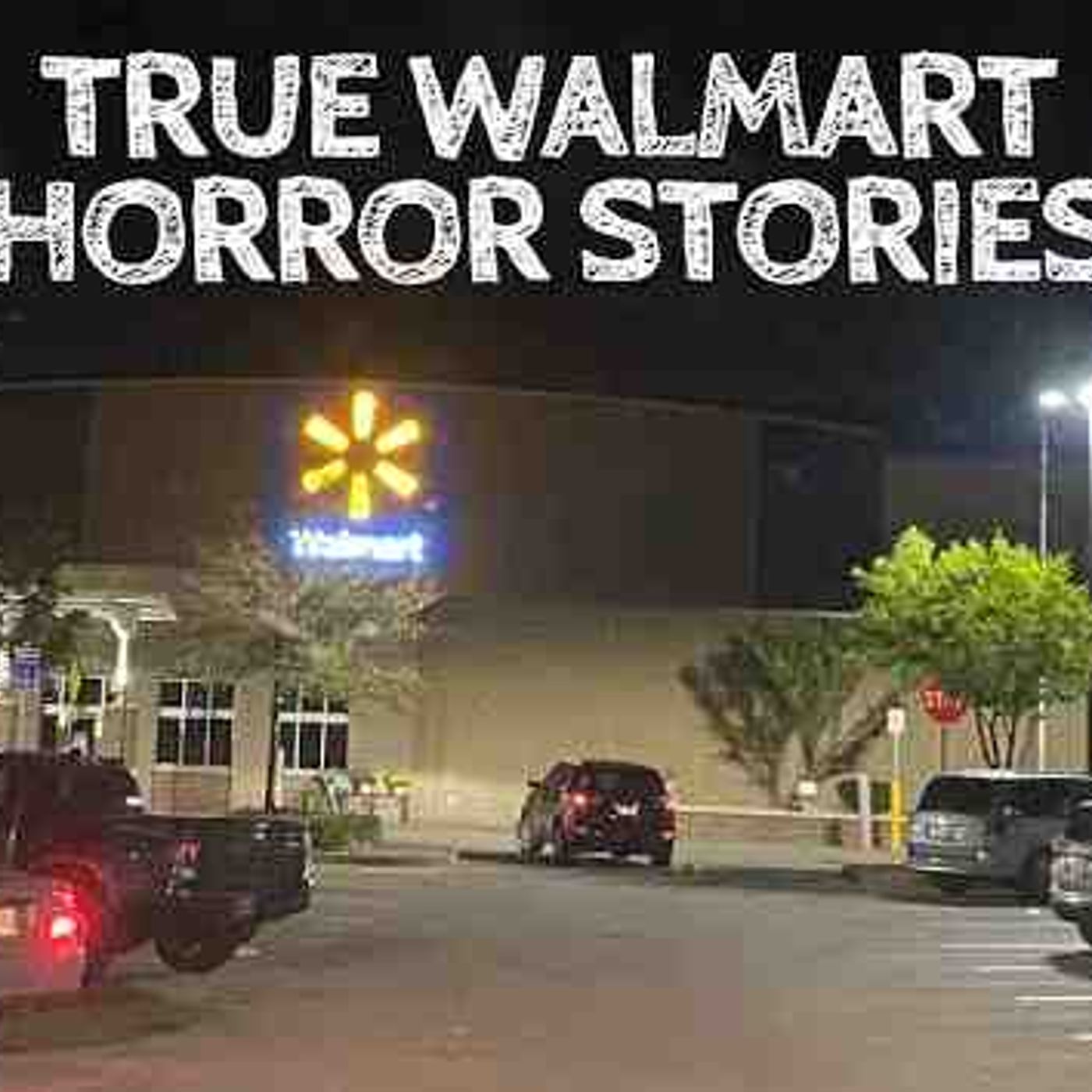 5 Creepy True Walmart Horror Storie episode artwork