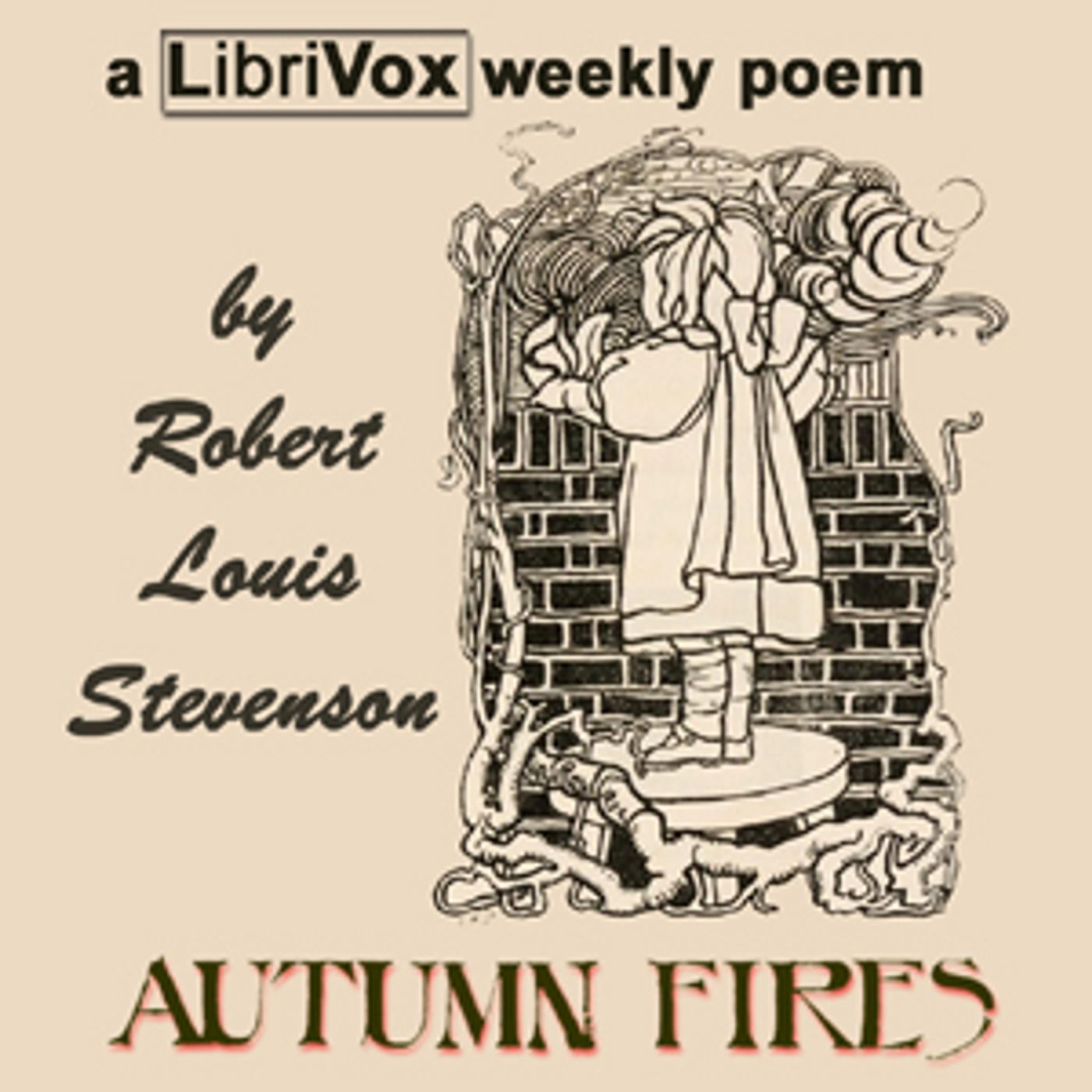 Autumn Fires by Robert Louis Stevenson (1850 - 1894)