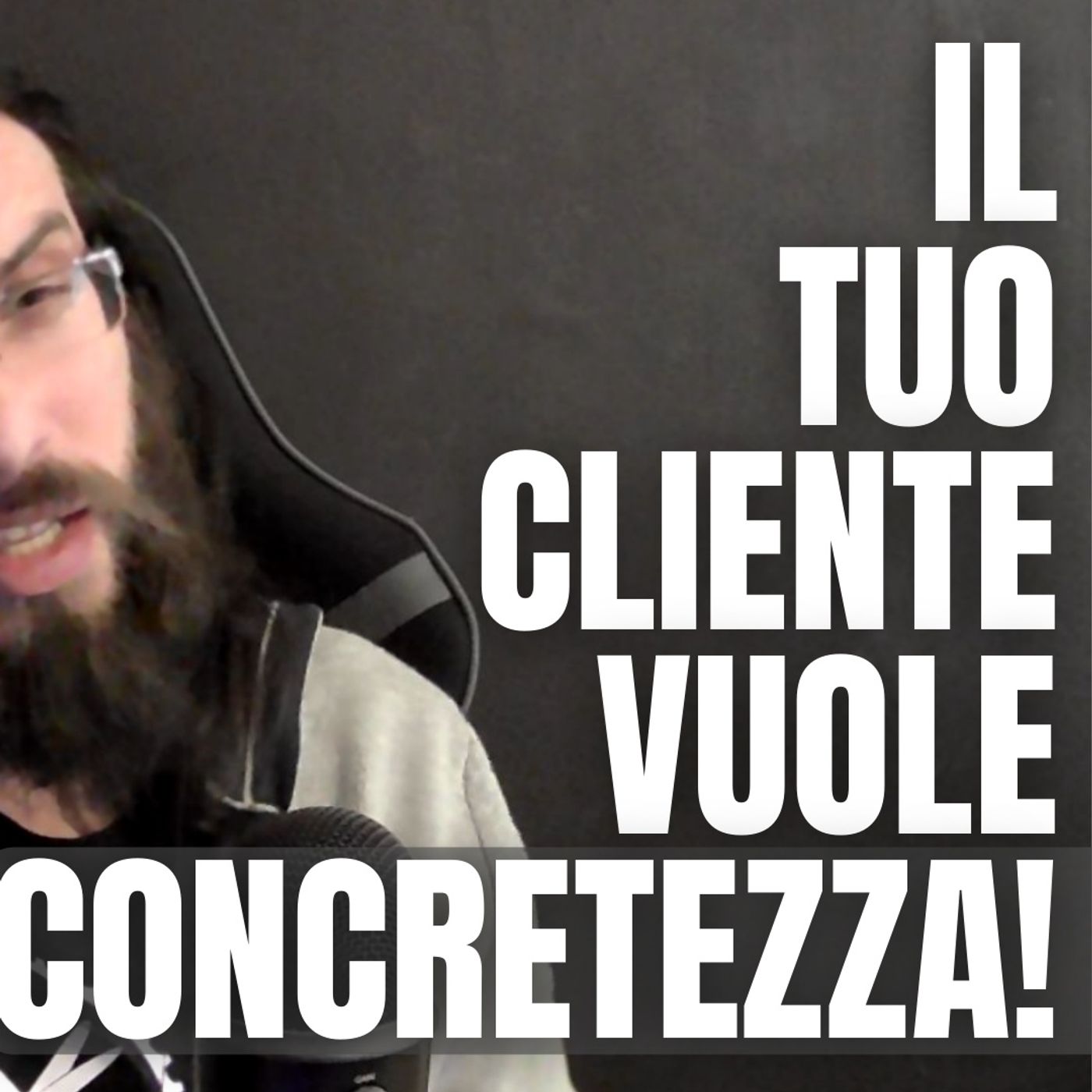 107 - Il tuo Cliente vuole Concretezza - Quattro Chiacchiere col Sarto episode artwork
