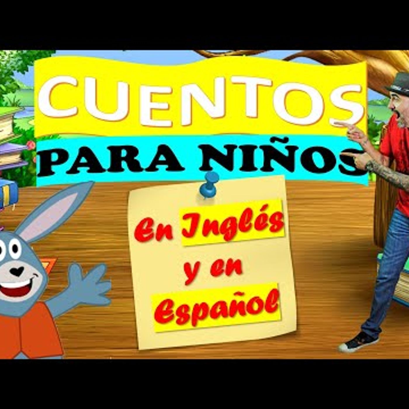 049. Cuentos Infantiles en INGLÉS y en ESPAÑOL #1