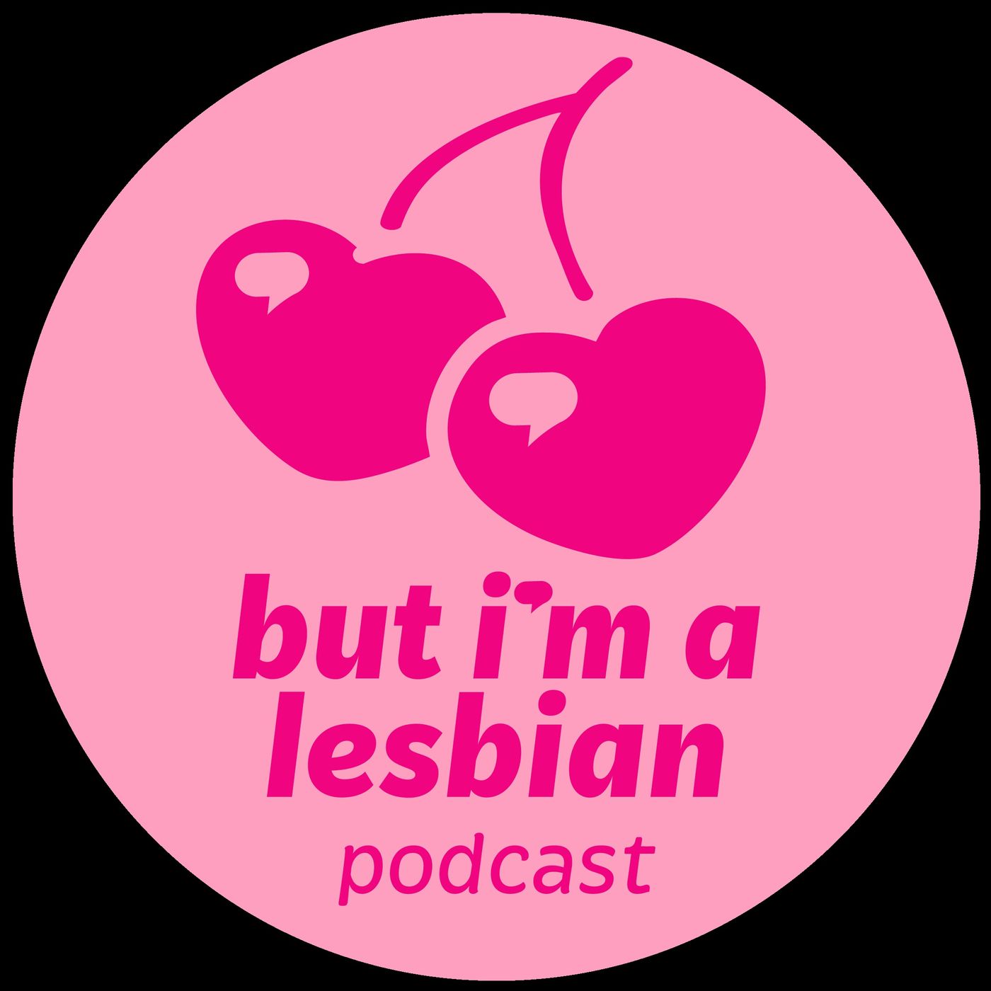 But I'm a Lesbian Podcast