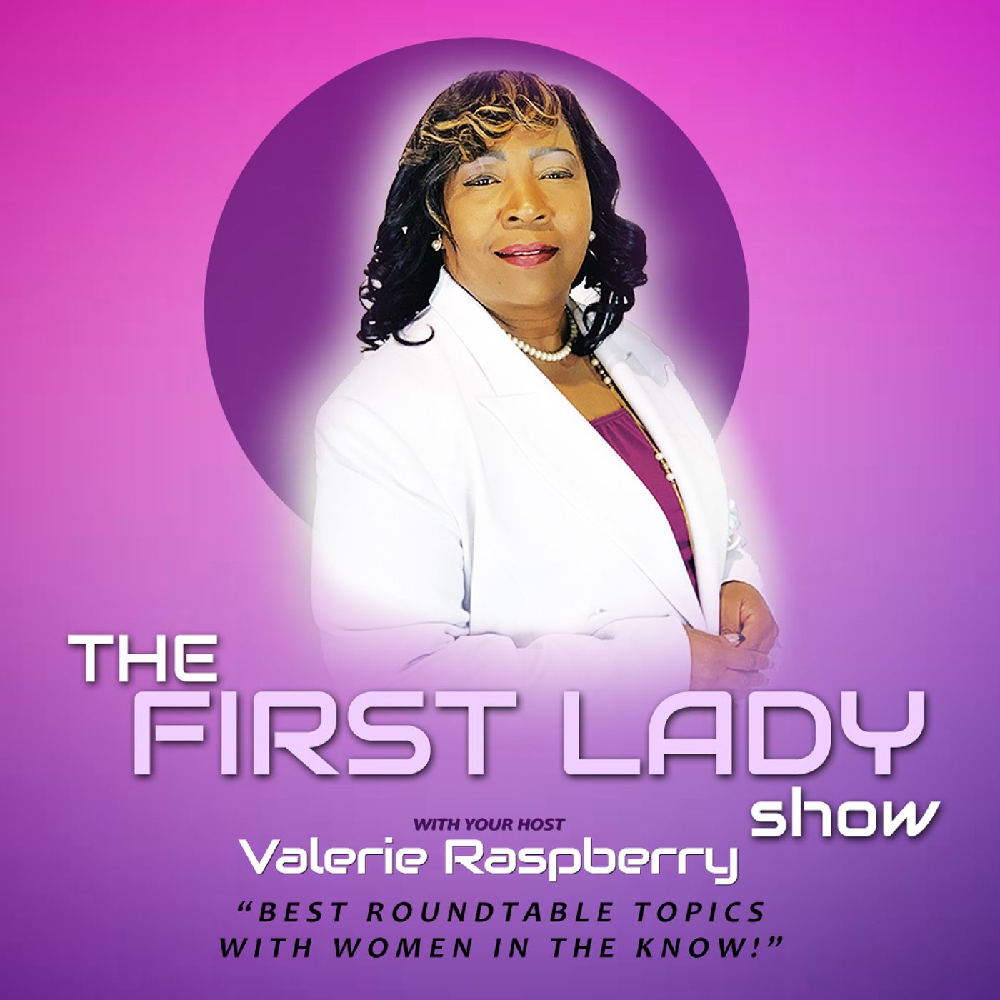 The First Lady Show