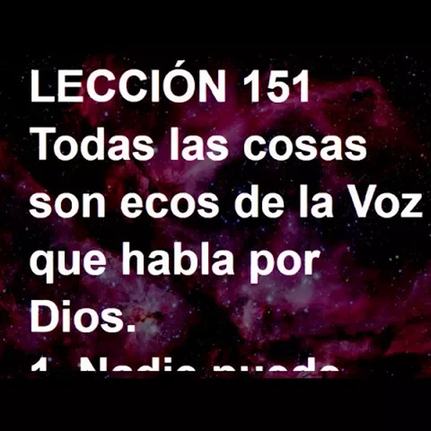 LECCIÓN 151 - Libro de Ejercicios. Un Curso de Milagros (Audiolibro) episode artwork