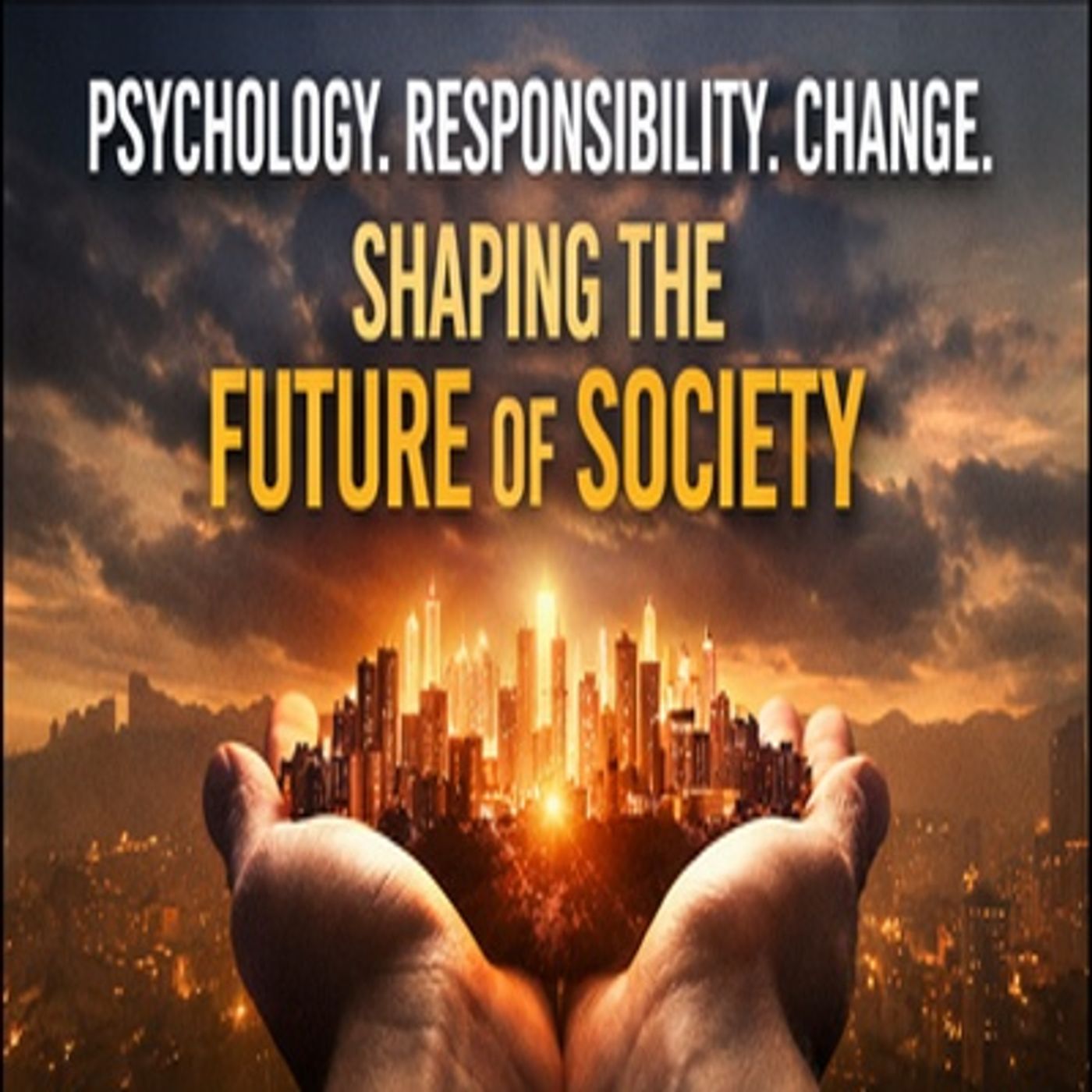 The Rise of the Modern Citizen - Personal Responsibility in a Changing World The Rise of the Modern Citizen - Personal Responsibility in a Changing World