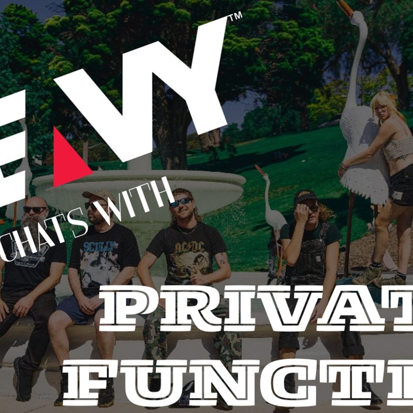 Fun, Fashion And Music With PRIVATE FUNCTION