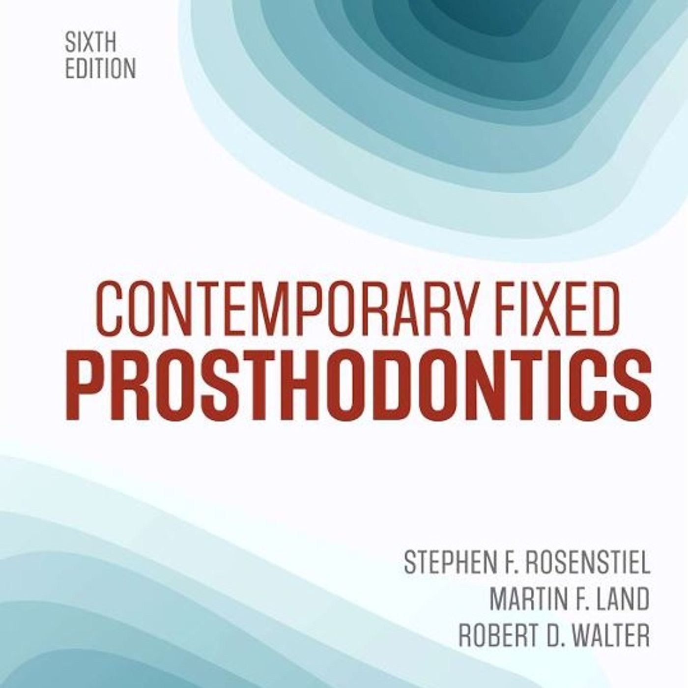 Contemporary Fixed Prosthodontics