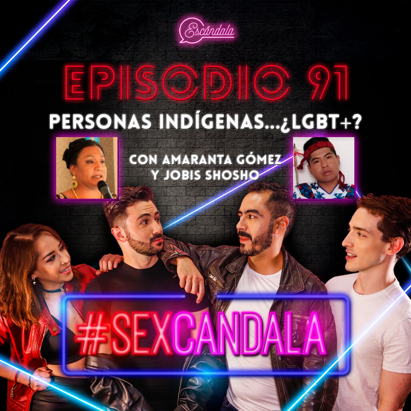 Ep 91 Personas Indígenas...¿LGBT+? Con Amaranta Gómez y Jobis Shosho episode artwork