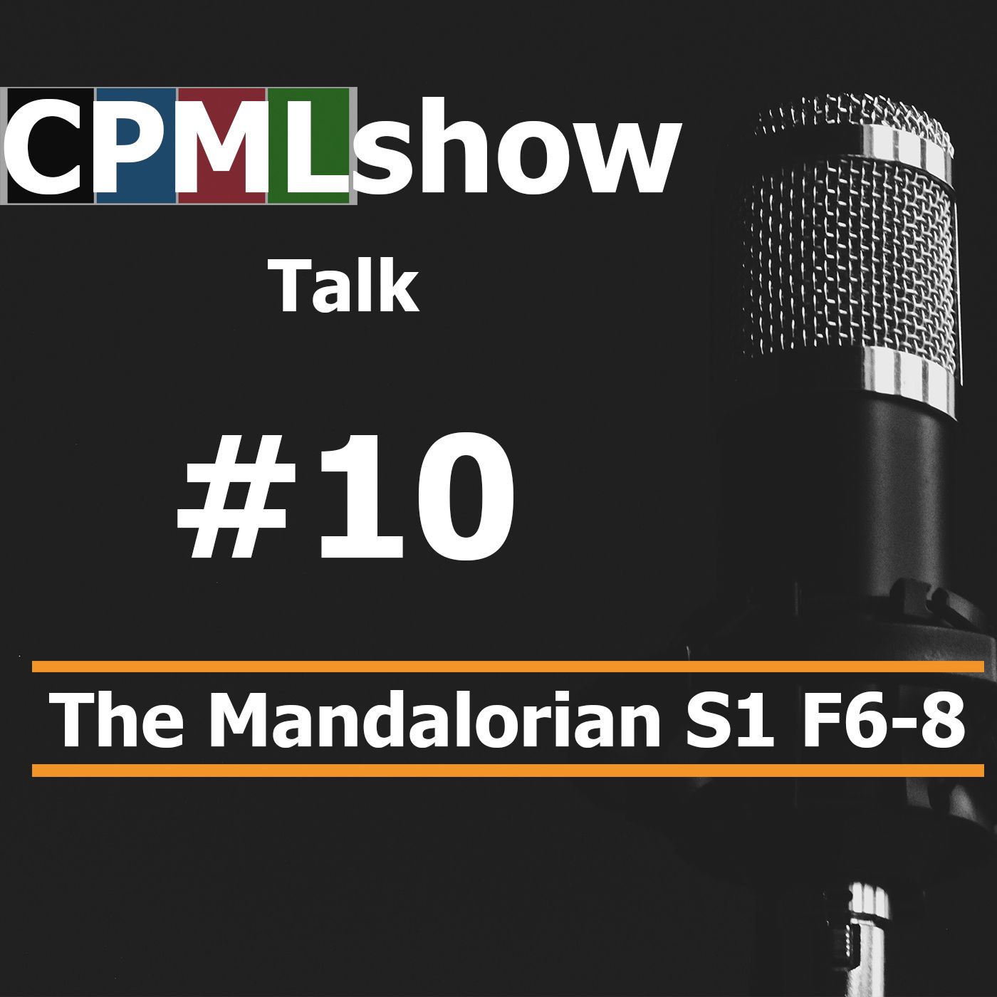 #10 The Mandalorian FINALE S1 F6-8