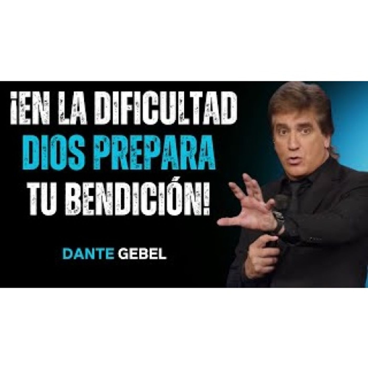 ¡Cuando Pasas Por Tiempos Difíciles, Dios Así Prepara Tu Bendición! - Predicas de Dante Gebel