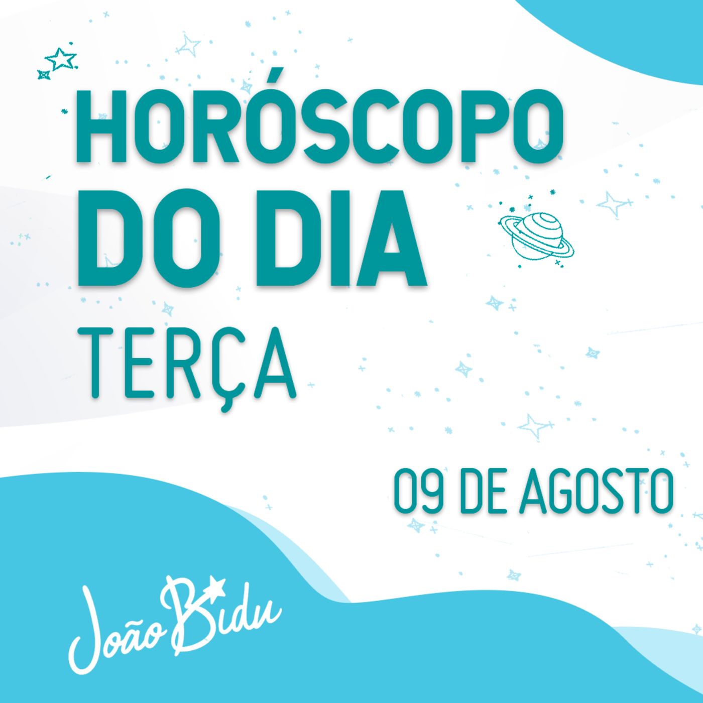 Horóscopo do Dia 09 de Agosto com João Bidu episode artwork