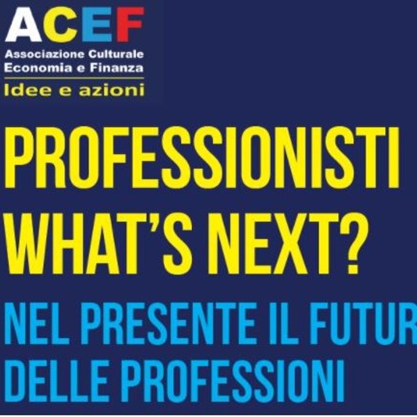 Professionisti What\'s next?