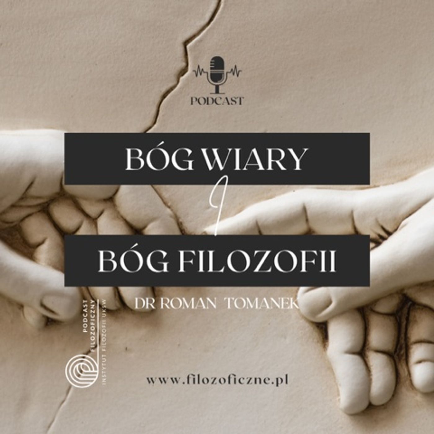 Bóg wiary i Bóg filozofii. Dr Roman Tomanek