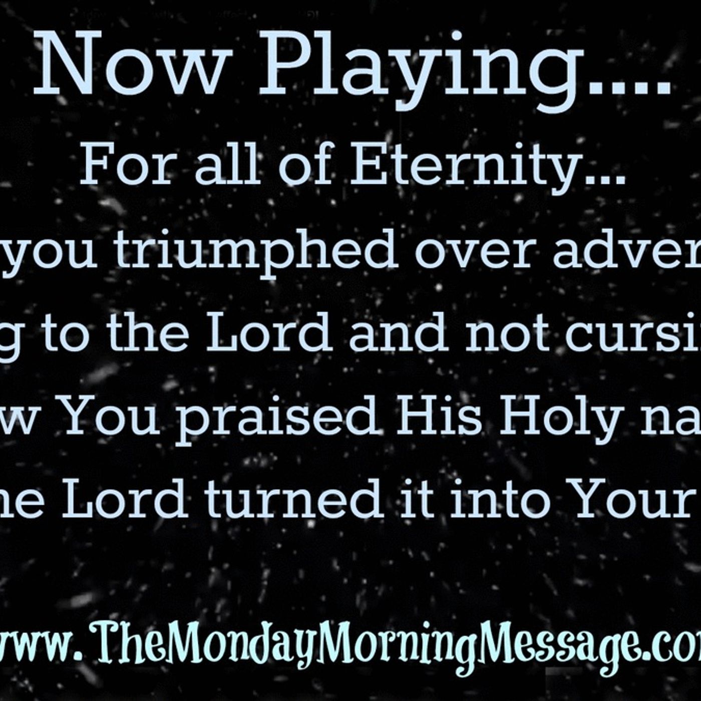 The Monday Message by SusanMarie Z.