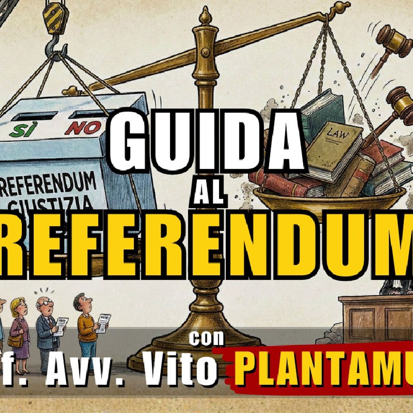 REFERENDUM sulla GIUSTIZIA 2026: un'analisi tecnica – con Prof. Avv. Vito PLANTAMURA | Alla Mezza episode artwork