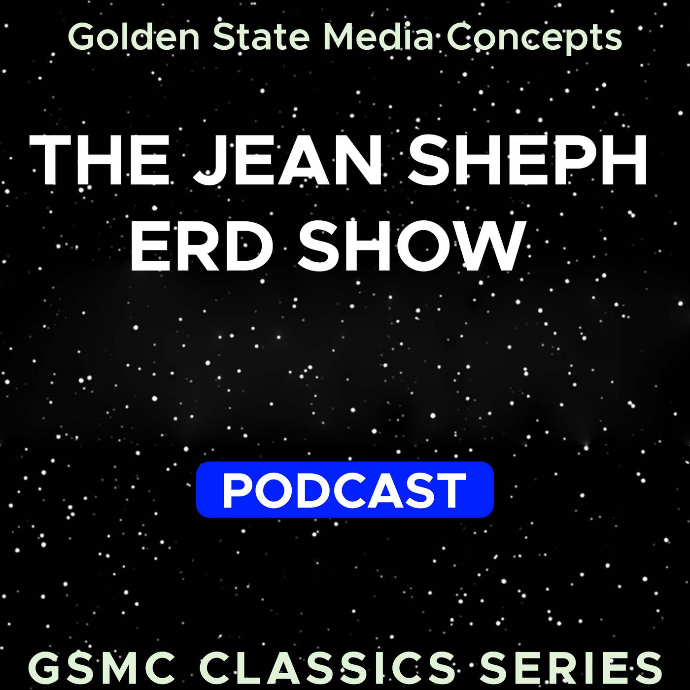 GSMC Classics: The Jean Shepherd Show