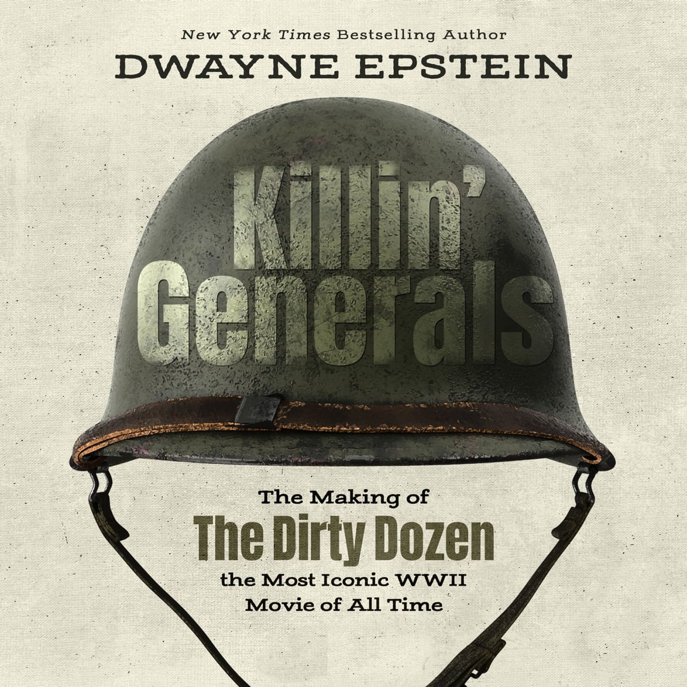 Special Report: Dwayne Epstein on ”Killin’ Generals”