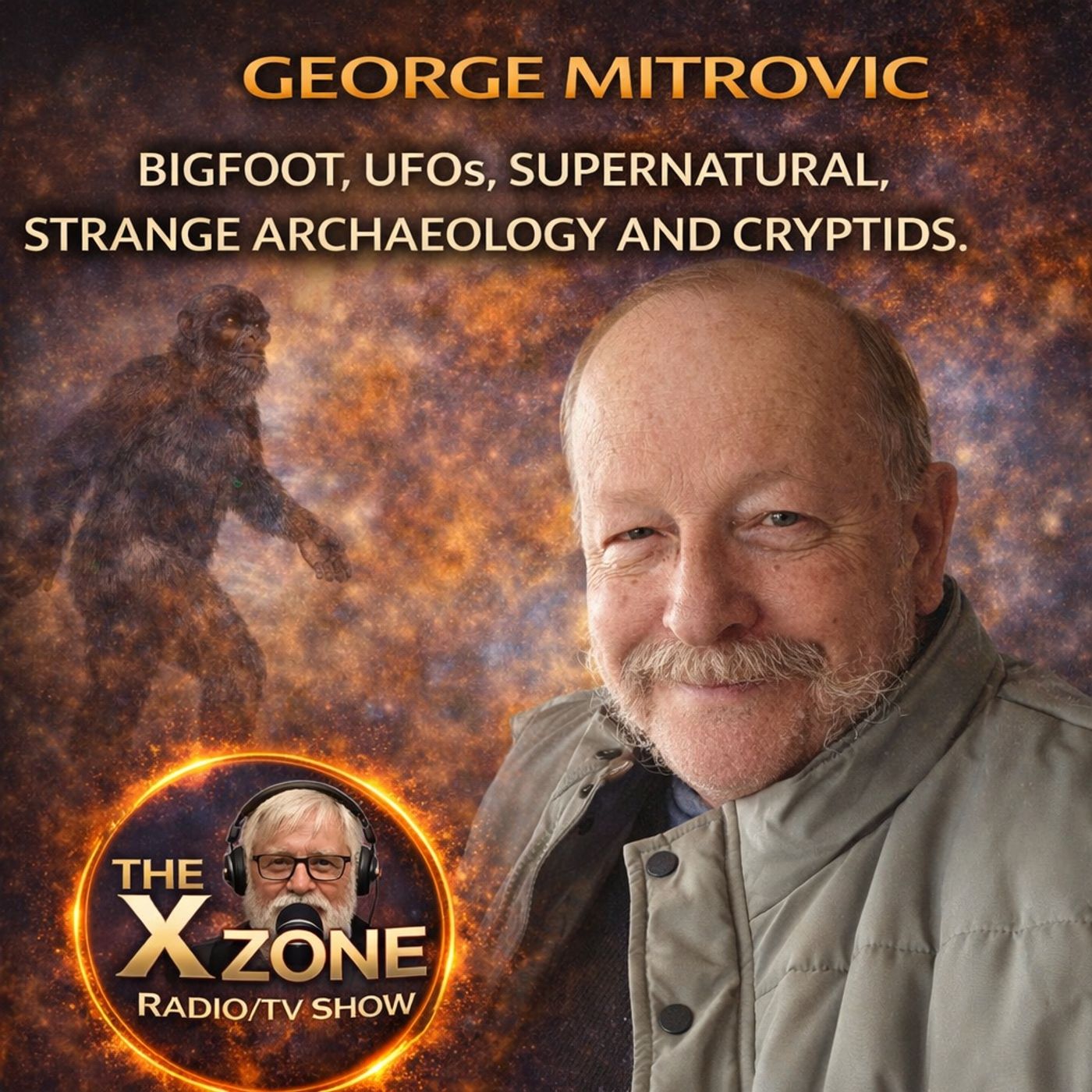 Rob McConnell Interviews - GEORGE MITROVIC - Bigfoot, UFOs, Religious Apparitions
