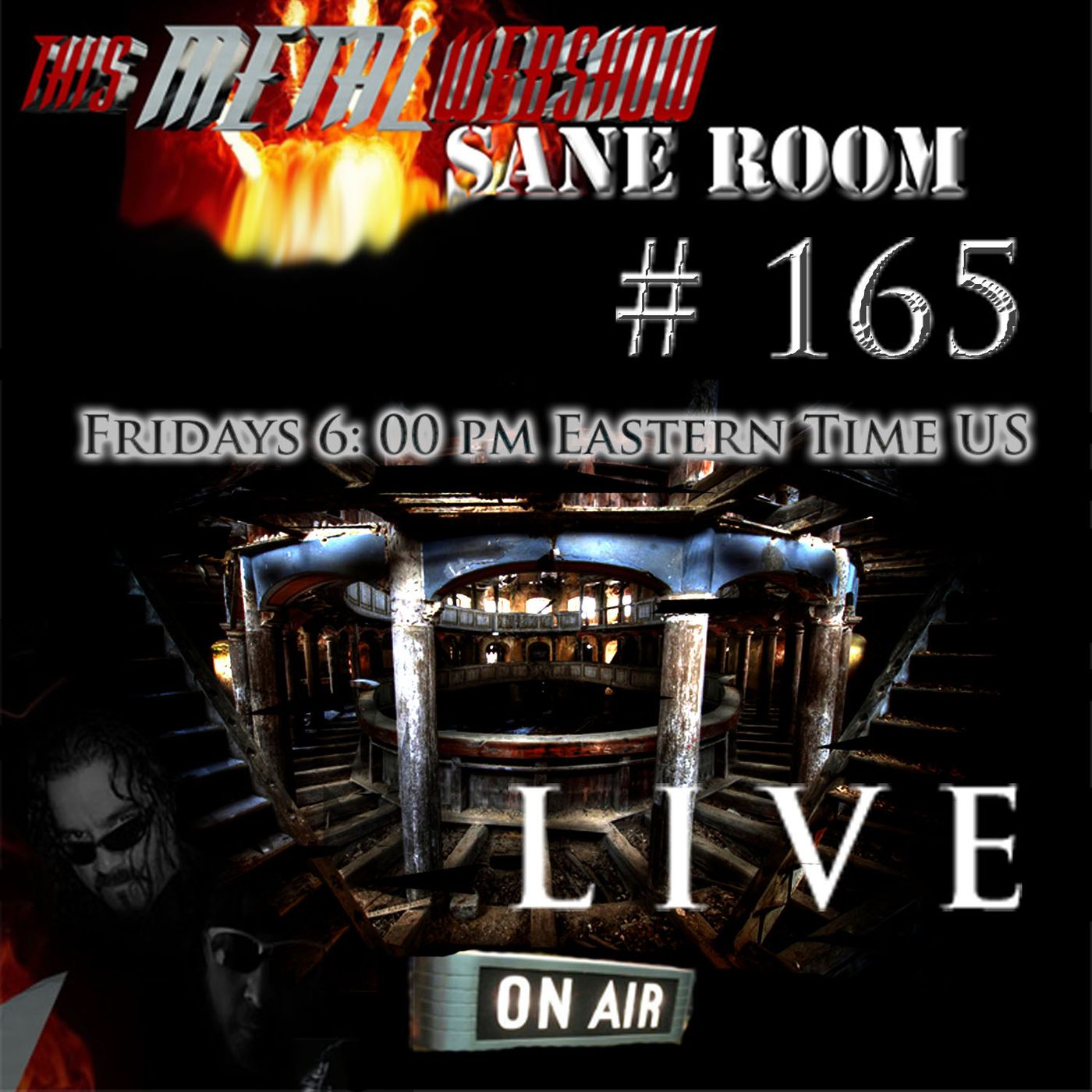 This Metal Webshow Sane Room # 165 L I V E episode artwork
