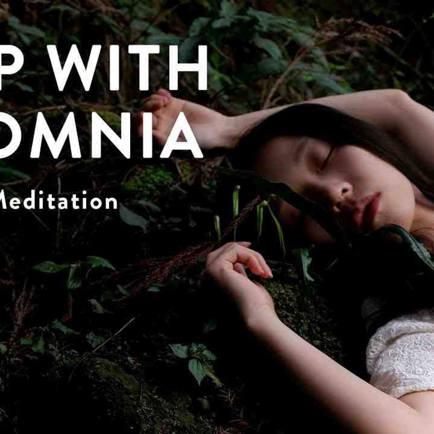 Guided Christian Meditation for Sleep _ Insomnia (45 mins episode artwork