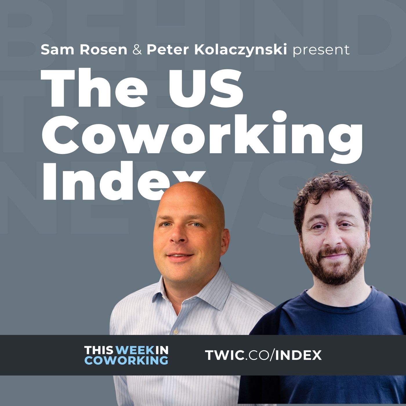 The US Coworking Index with Sam Rosen & Peter Kolaczynski episode artwork