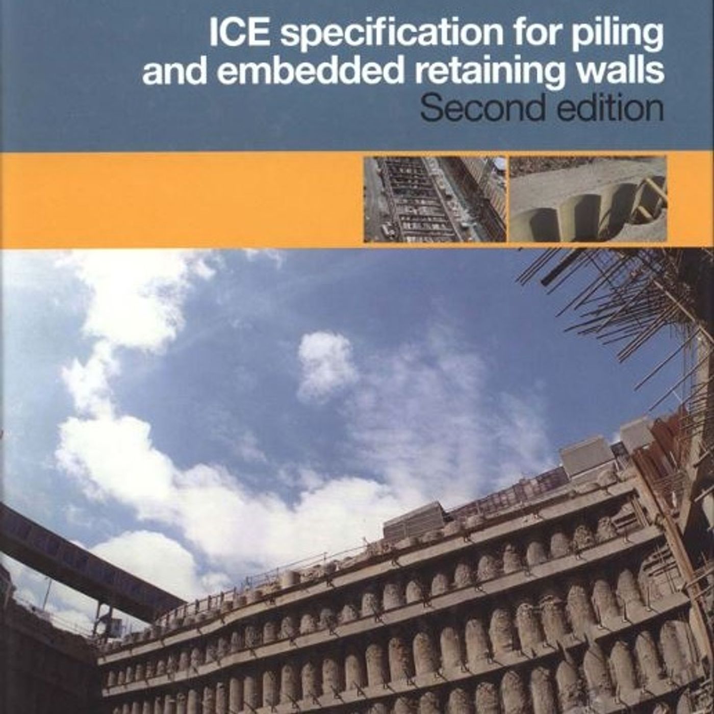 ICE Specification for Piling and Embedded Retaining Walls