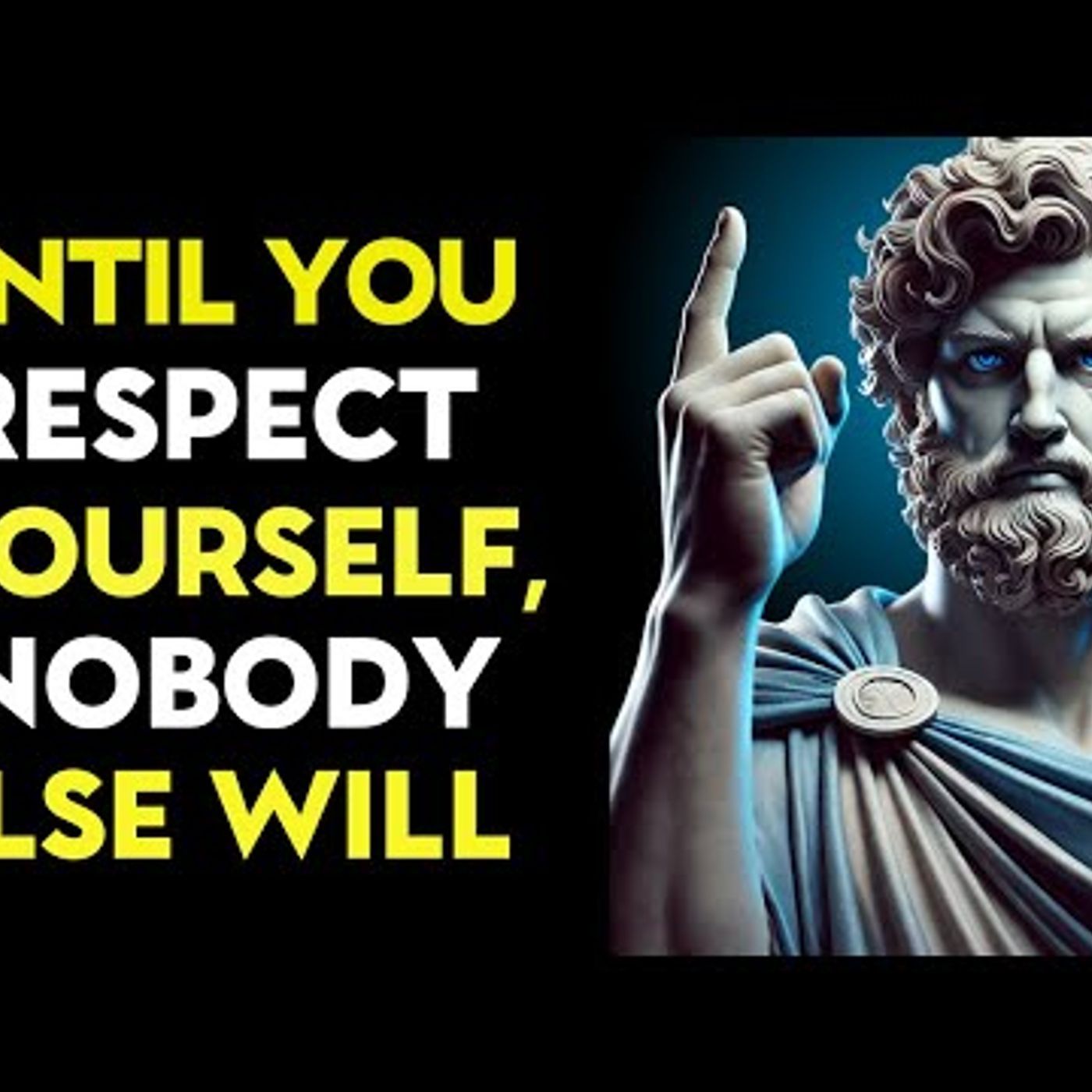 Until You Respect Yourself, Nobody Else Will _ Stoic Philosophy episode artwork