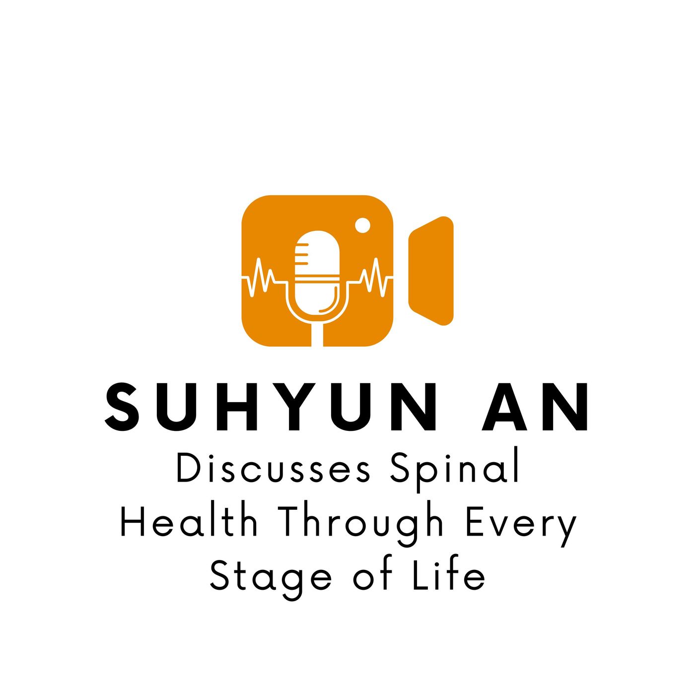 Suhyun An Discusses Spinal Health Through Every Stage of Life episode artwork