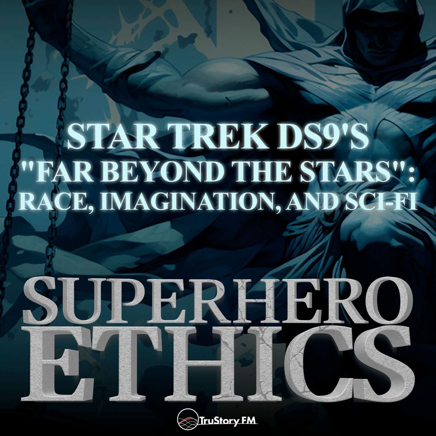 Star Trek DS9's "Far Beyond the Stars": Race, Imagination, and Sci-Fi