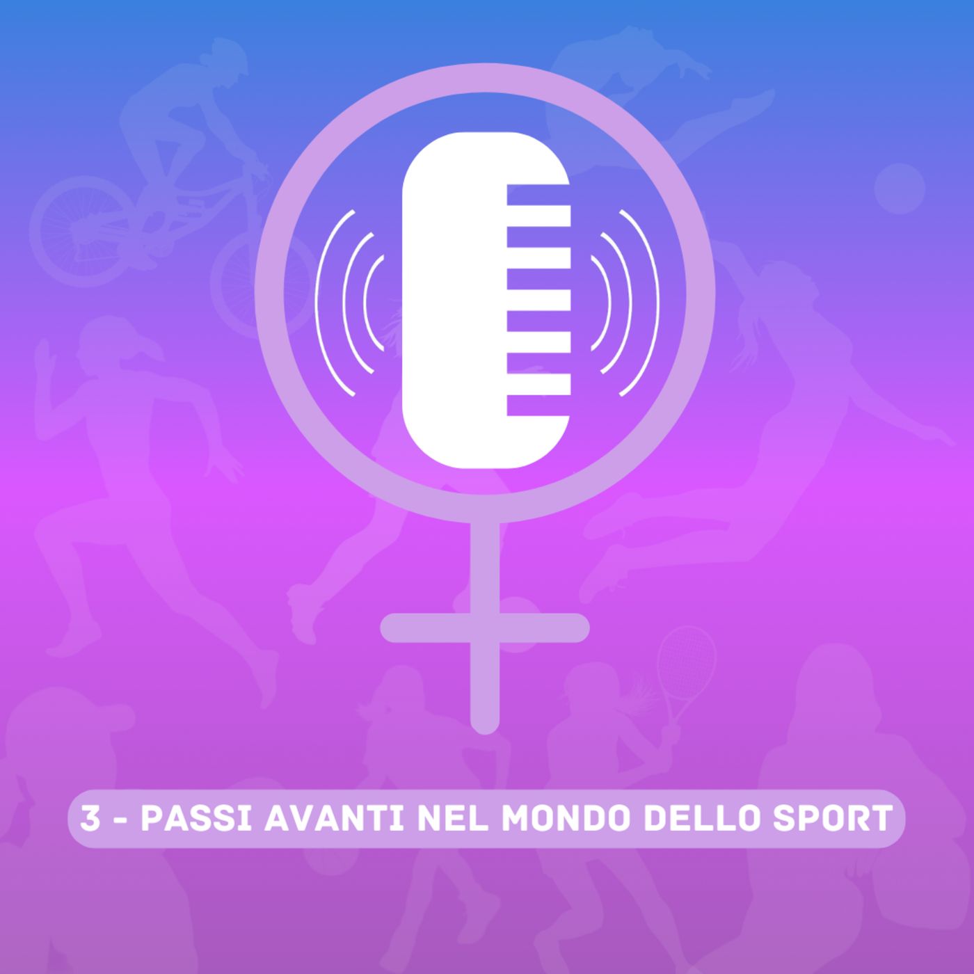 1x03 - Women in Sports Matter - Passi avanti nel mondo dello sport episode artwork