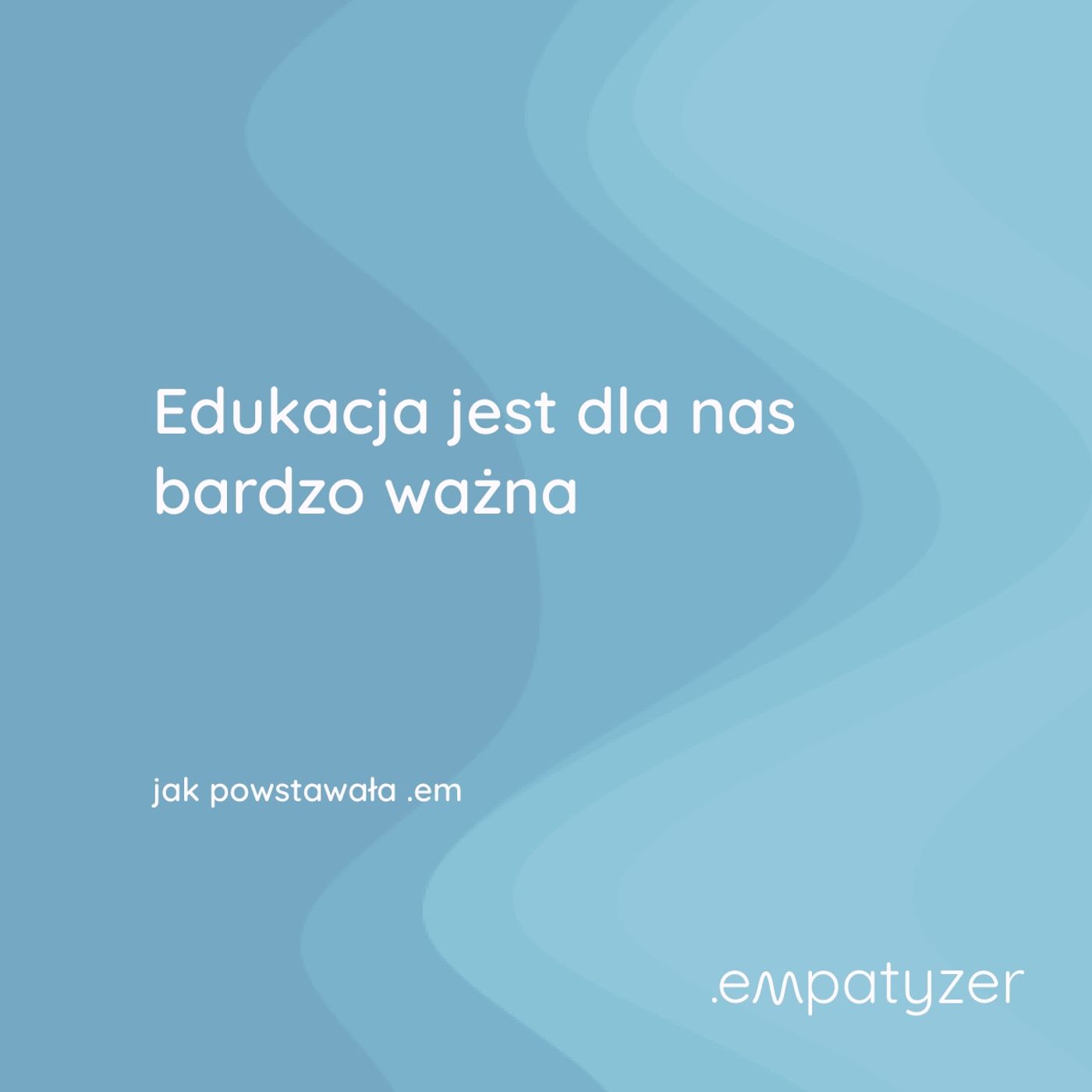 Moja przygoda z .em
