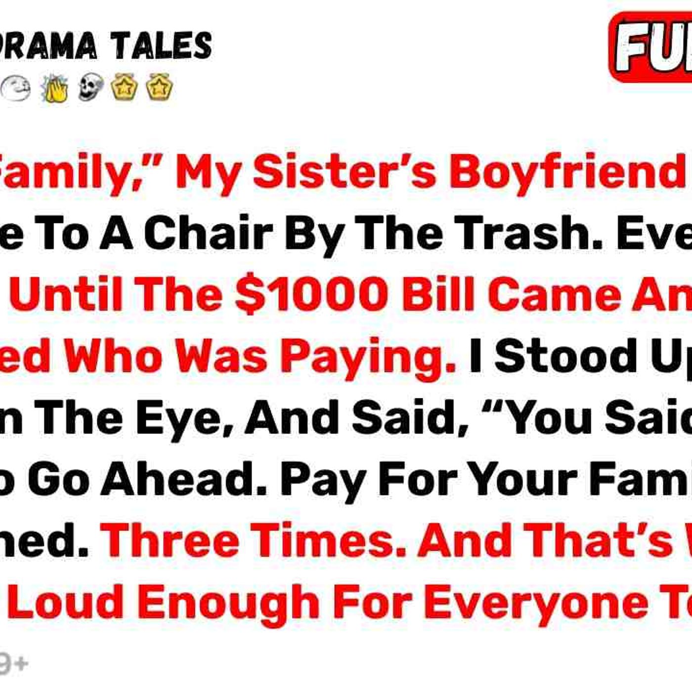 _He_s Not Family__ My Sister_s Boyfriend Smirked_ Pointing Me To A Chair By... - Best Reddit Stories episode artwork