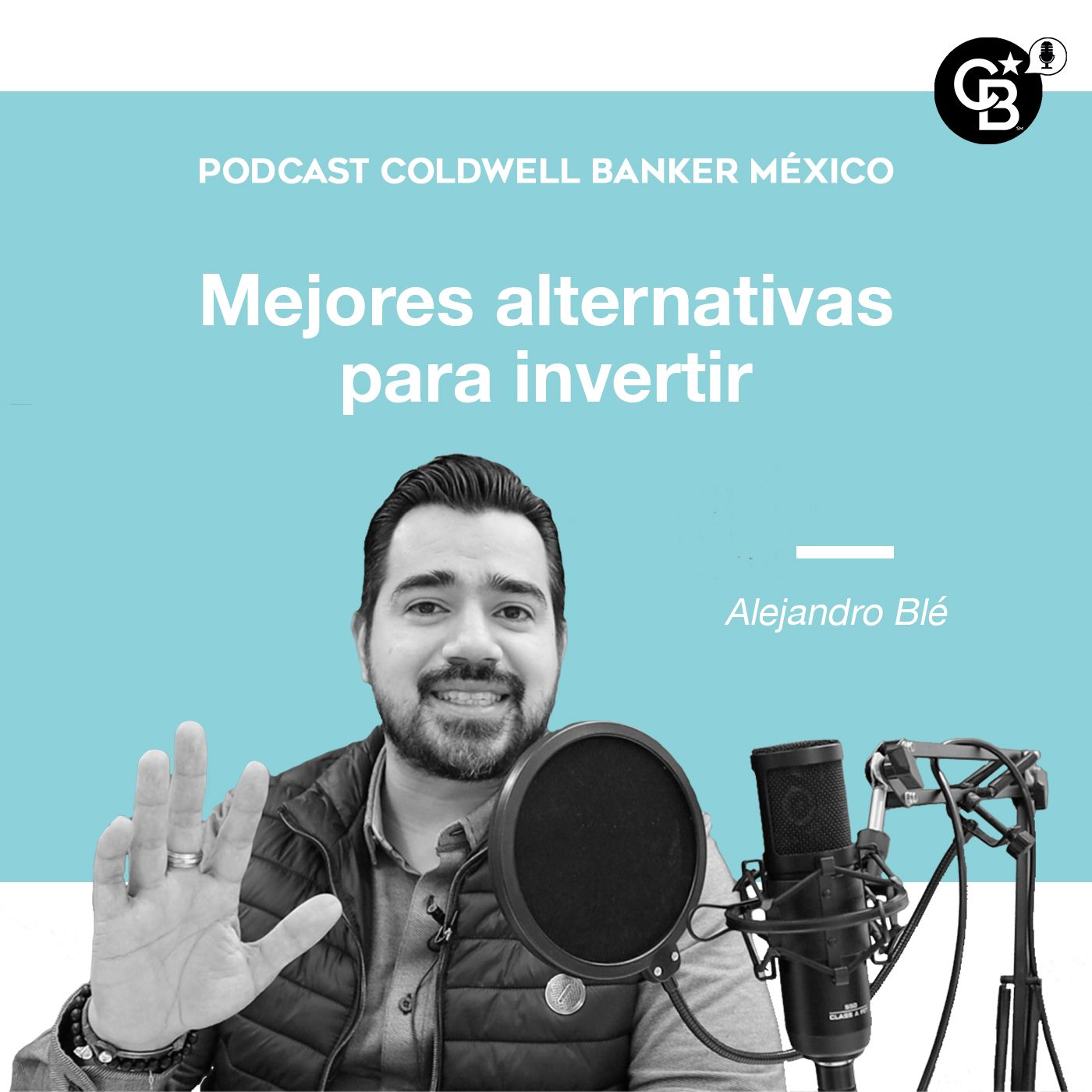 Podcast Coldwell Banker México