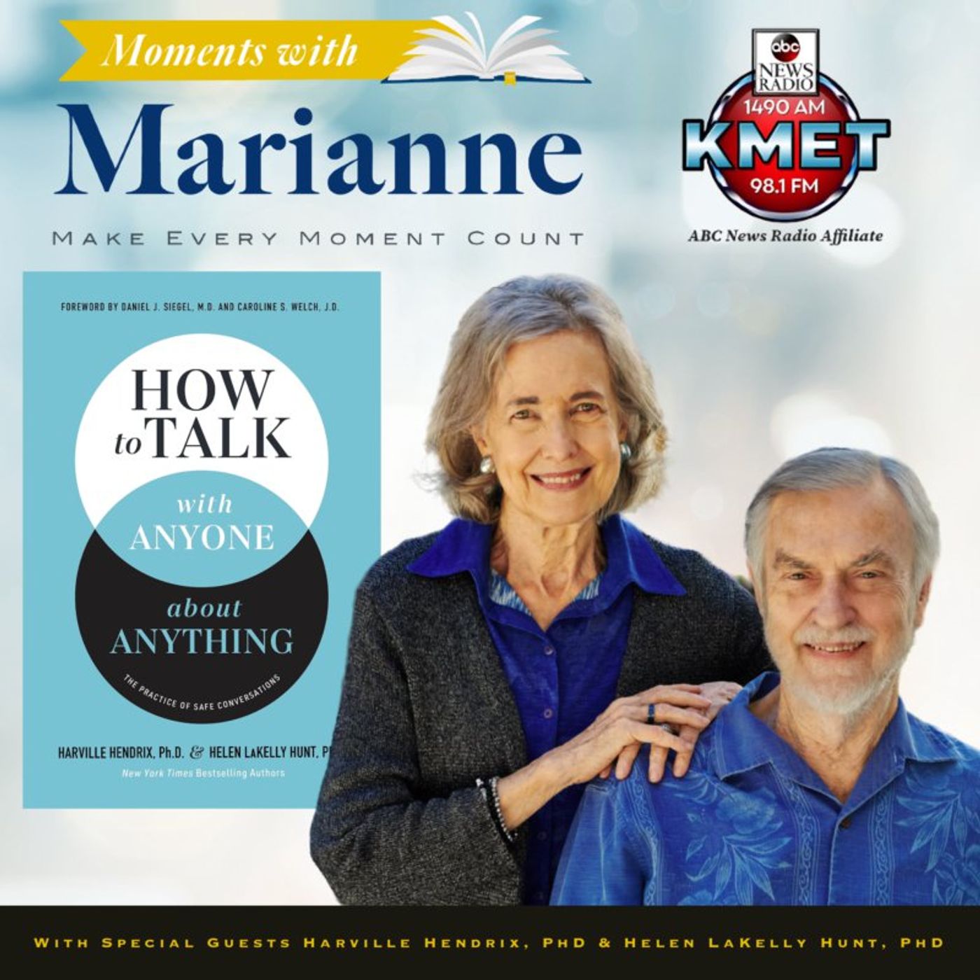 How to Talk with Anyone about Anything with Harville Hendrix PhD & Helen LaKelly Hunt PhD