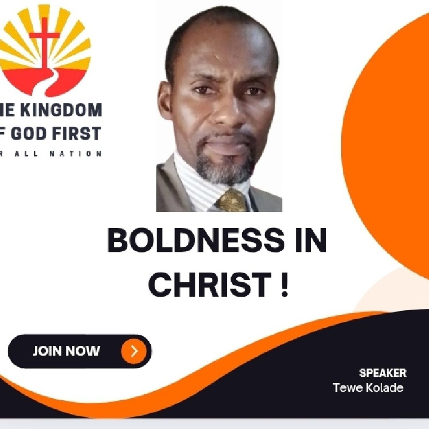 BOLDNESS IN CHRIST!