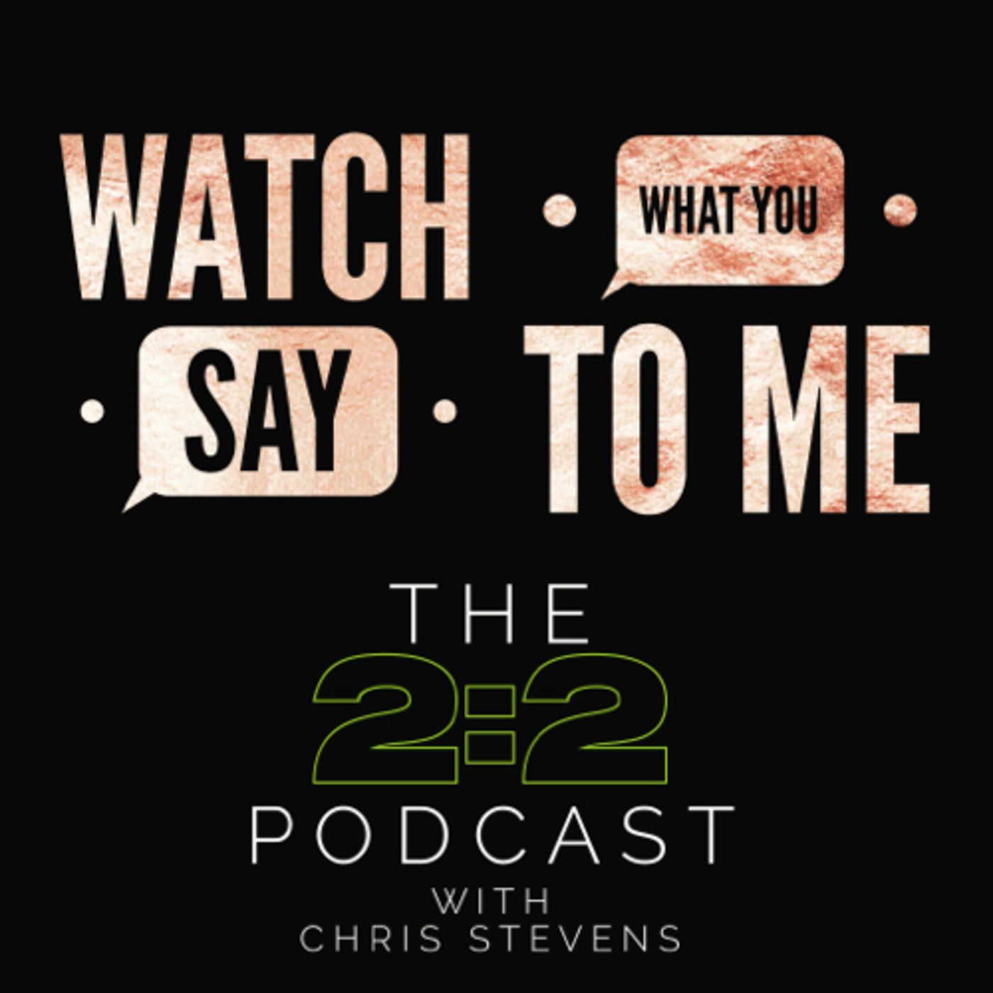 The 2:2 Podcast with Chris Stevens