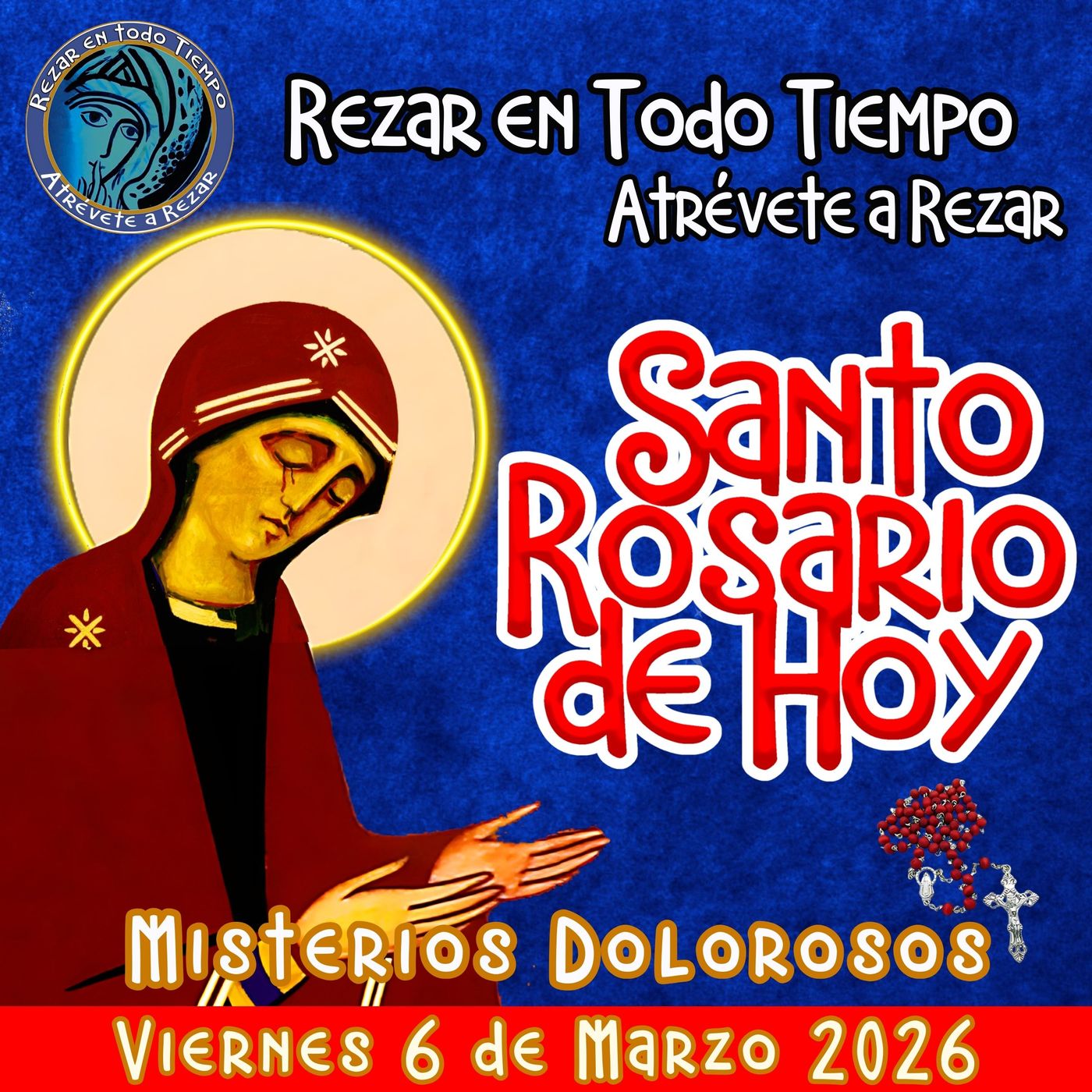 Santo Rosario de hoy, Viernes 6 de Marzo 2026 🌹 Misterios Dolorosos. episode artwork