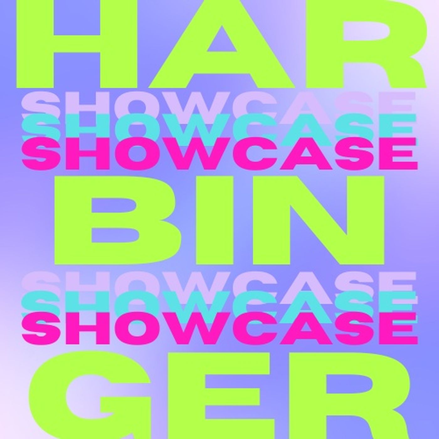 Harbinger Showcase