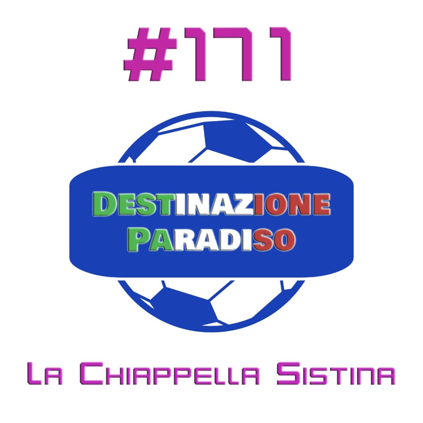 #171 - La Chiappella Sistina