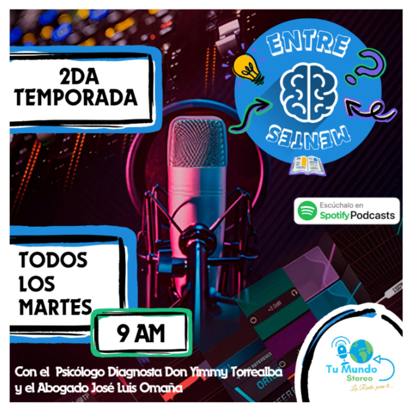 ENTRE MENTES - Por Tu Mundo Stereo 🌎🎙️