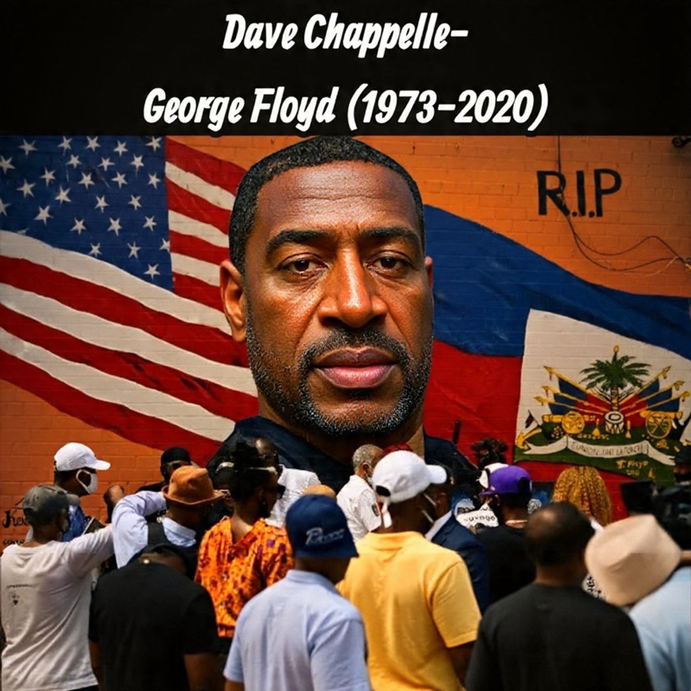 Dave Chappelle- George Floyd (1973-2020) episode artwork